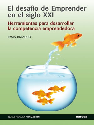 cover image of El desafío de emprender en el siglo XXI